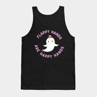 flappy hands are happy hands ghost Tank Top